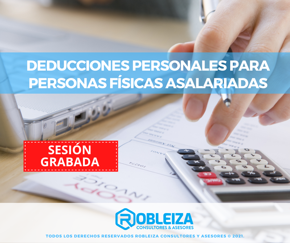 Sesión Grabada: Deducciones Personales para Personas Físicas Asalariadas