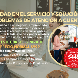 Calidad en el Servicio y Solución de Problemas de Atención a Clientes